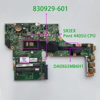 830929-601 830929-001 DA0X63MB6H1 Модел: X63 w 4405U Процесор UMA за HP ProBook 450 G3 Лаптоп дънна Платка дънна Платка на Лаптоп