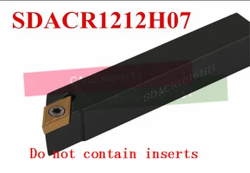 SDACR1212H07 12*12 мм и Метален Струг Режещи Инструменти Струг с ЦПУ Стругове Инструменти Външен Притежателя на Струг инструмент от S-Тип SDACR