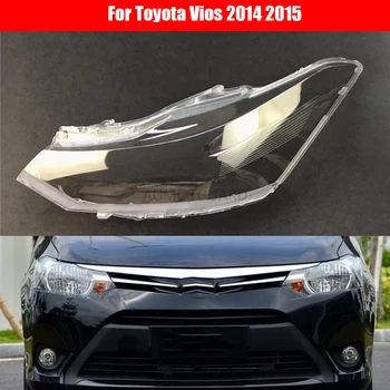 Обектив Фаровете На Колата За Toyota Vios 2014 2015 Замяна На Автомобил Auto Капак На Корпуса