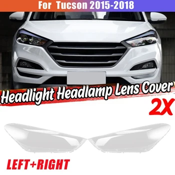 Отстрани за Hyundai Tucson 2015-2018 Капак на Обектива Автомобилни Фарове На Светлината на Лампа Лампа за Преден Светлина Капачка на Корпуса